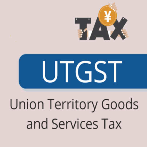 UTGST (Union Territory Goods and Services Tax)